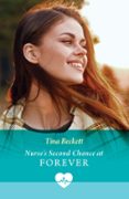 NURSE'S SECOND CHANCE AT FOREVER