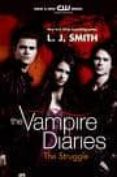 the struggle (the vampire diaries, 2)-l.j. smith-9780061963872 the struggle (the vampire diaries, 2)-l.j. smith-9780061963872