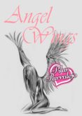 angel wings (ebook)-pilar parralejo-9781481270472 angel wings (ebook)-pilar parralejo-9781481270472