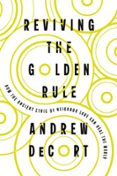REVIVING THE GOLDEN RULE