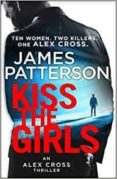 kiss the girls-james patterson-9781784757472 kiss the girls-james patterson-9781784757472