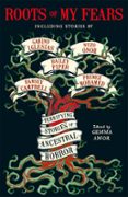 Busca y descarga libros por isbn ROOTS OF MY FEARS 9781803369372 MOBI PDB de GEMMA AMOR, ERIKA T. WURTH, NADIA EL-FASSI