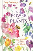 THE POWER OF PLANTS