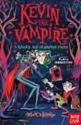 KEVIN THE VAMPIRE: A FANGED AND FEARSOME FIEND  (edición en inglés)