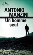 un homme seul-antonio manzini-9782072829772 un homme seul-antonio manzini-9782072829772