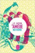 le japon d amelie nothomb-amelie nothomb-9782253189572 le japon d amelie nothomb-amelie nothomb-9782253189572