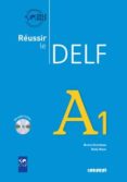 reussir le delf a1 (livre + cd)-bruno girardeau-nelly mous-9782278064472 reussir le delf a1 (livre + cd)-bruno girardeau-nelly mous-9782278064472