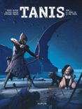 TANIS - TOME 2 - LE DÉMON DE LA MER MORTE