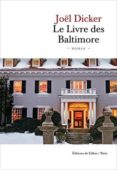 le livre des baltimore-joël dicker-9782877069472 le livre des baltimore-joël dicker-9782877069472