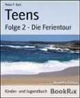 Descarga los libros más vendidos de forma gratuita. TEENS de PETER F KARL