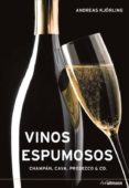 vinos espumosos: champan, cava, proseco y otros-andreas kjörling-9783848010172 vinos espumosos: champan, cava, proseco y otros-andreas kjörling-9783848010172