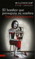 el hombre que perseguía su sombra (serie millennium 5) edición mexicana (ebook)-david lagercrantz-9786070742972 el hombre que perseguía su sombra (serie millennium 5) edición mexicana (ebook)-david lagercrantz-9786070742972