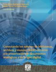 Gratis para descargar libros electrónicos. CONECTANDO LOS SABERES DE BIBLIOTECAS (Spanish Edition) iBook ePub CHM