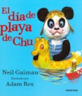 el dia de playa de chu-neil gaiman-9786075274072 el dia de playa de chu-neil gaiman-9786075274072