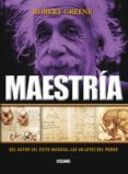 maestría (ebook)-robert greene-9786078303472 maestría (ebook)-robert greene-9786078303472