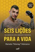 SEIS LIÇÕES PARA A VIDA