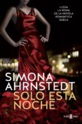 solo esta noche (solo tú 1) (ebook)-simona ahrnstedt-9788401017872 solo esta noche (solo tú 1) (ebook)-simona ahrnstedt-9788401017872