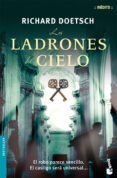 los ladrones del cielo-richard doetsch-9788408069072 los ladrones del cielo-richard doetsch-9788408069072