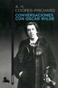 conversaciones con oscar wilde-a. h. cooper-prichard-9788408112372 conversaciones con oscar wilde-a. h. cooper-prichard-9788408112372