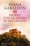escrito con la sangre de mi corazon (saga outlander 8)-diana gabaldon-9788408138372 escrito con la sangre de mi corazon (saga outlander 8)-diana gabaldon-9788408138372