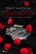 tentación (ebook)-eva p. valencia-9788408161172 tentación (ebook)-eva p. valencia-9788408161172