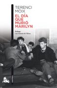 el dia que murio marilyn-terenci moix-9788408180272 el dia que murio marilyn-terenci moix-9788408180272