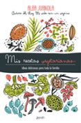 mis recetas vegetarianas-alba juanola-9788408202172 mis recetas vegetarianas alba juanola 9788408202172