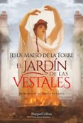 Descargas de la revista Ebook EL JARDÍN DE LAS VESTALES 9788410021372