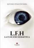 l.f.h la funcion hermetica (ebook)-9788413173672 l.f.h la funcion hermetica (ebook)-9788413173672