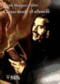 cartas desde el silencio-victor marquez pailos-9788415014072 cartas desde el silencio-victor marquez pailos-9788415014072