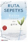 entre tonos de gris-ruta sepetys-9788415140672 entre tonos de gris-ruta sepetys-9788415140672