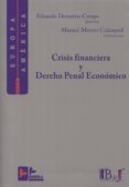 crisis financiera y derecho penal económico-eduardo demetrio crespo-9788415276272 crisis financiera y derecho penal económico-eduardo demetrio crespo-9788415276272