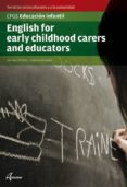english for early childhood carers and educators: cfgs educacio n infantil-alex boix del olmo-jorge aranda ruano-9788415309772 english for early childhood carers and educators: cfgs educacio n infantil-alex boix del olmo-jorge aranda ruano-9788415309772