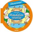 vacaciones (mandalas infantiles)-roger hebrard-9788415322672 vacaciones (mandalas infantiles)-roger hebrard-9788415322672