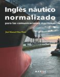 ingles nautico normalizado-jose manuel diaz perez-9788415340072 ingles nautico normalizado-jose manuel diaz perez-9788415340072