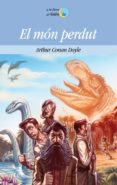 el mon perdut-arthur conan doyle-9788415390572 el mon perdut-arthur conan doyle-9788415390572