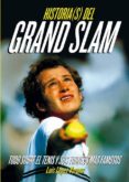 historias del grand slam-9788415405672 historias del grand slam-9788415405672