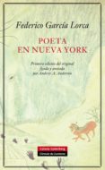 poeta en nueva york-federico garcia lorca-9788415472872 poeta en nueva york-federico garcia lorca-9788415472872