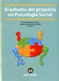 el estudio del prejuicio en psicologia social-marisol (coord.) navas luque-isabel (coord.) cuadrado guirado-9788415550372 el estudio del prejuicio en psicologia social-marisol (coord.) navas luque-isabel (coord.) cuadrado guirado-9788415550372