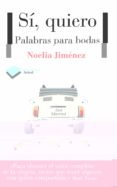si quiero-noelia jimenez gonzalez-pecellin-9788415577072 si quiero-noelia jimenez gonzalez-pecellin-9788415577072