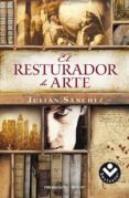 el restaurador de arte-julian sanchez-9788415729372 el restaurador de arte-julian sanchez-9788415729372