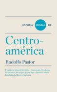 historia mínima de centroamérica-rodolfo pastor-9788415832072 historia mínima de centroamérica-rodolfo pastor-9788415832072