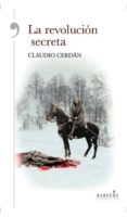 la revolución secreta-claudio cerdan-9788415900672 la revolución secreta-claudio cerdan-9788415900672