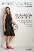 así lideras, así compites (ebook)-oscar garcia-patricia ramirez-9788416029372 así lideras, así compites (ebook)-oscar garcia-patricia ramirez-9788416029372