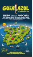 lerida y andorra 2015 (guia azul) (3ª ed.)-angel ingelmo-9788416137572 lerida y andorra 2015 (guia azul) (3ª ed.)-angel ingelmo-9788416137572