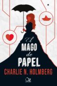 el mago de papel-charlie n. holmberg-9788416224272 el mago de papel-charlie n. holmberg-9788416224272