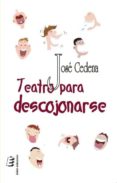 teatro para descojonarse-jose cedena sanchez-cabezudo-9788416321872 teatro para descojonarse-jose cedena sanchez-cabezudo-9788416321872