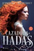 cazadora de hadas (cazadora de hadas 1)-jennifer l. armentrout-9788416327072 cazadora de hadas (cazadora de hadas 1)-jennifer l. armentrout-9788416327072