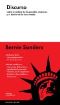 discurso: sobre la codicia de las grandes empresas y el declive de la clase media-bernie sanders-9788416420872 discurso: sobre la codicia de las grandes empresas y el declive de la clase media-bernie sanders-9788416420872