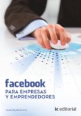 (i.b.d.) facebook para empresas y emprendedores-ismael gálvez clavijo-9788416433872 (i.b.d.) facebook para empresas y emprendedores-ismael gálvez clavijo-9788416433872